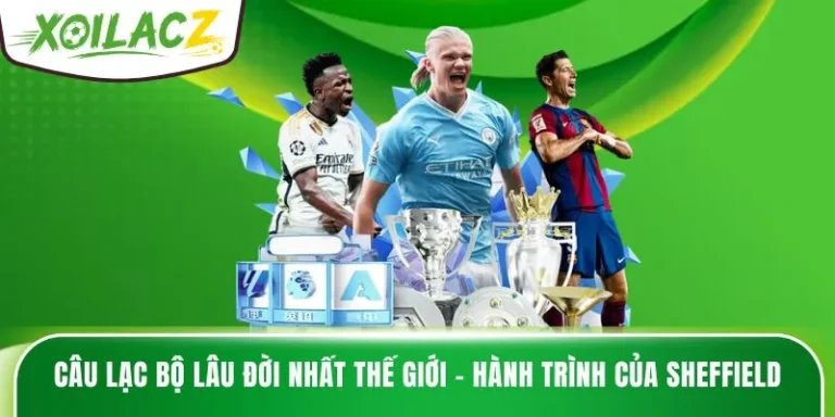 Câu Lạc Bộ Lâu Đời Nhất