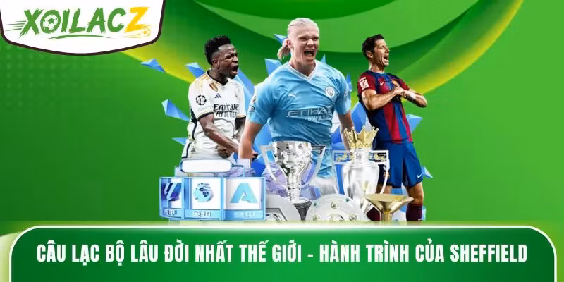 Câu Lạc Bộ Lâu Đời Nhất
