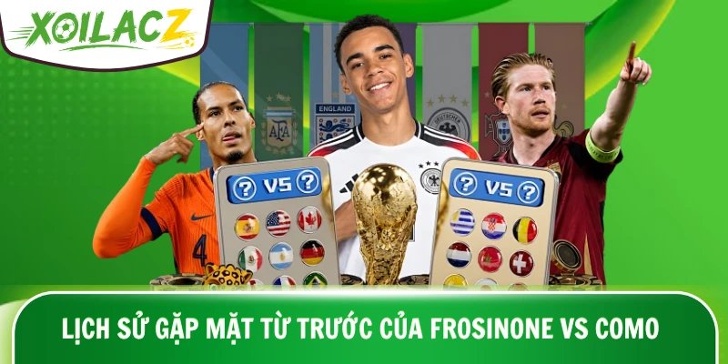 Lịch sử gặp mặt từ trước của Frosinone vs Como